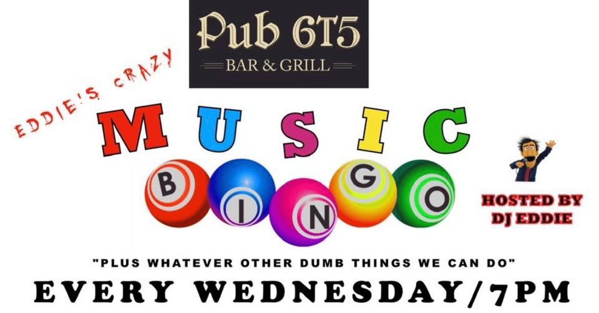 Eddie's Crazy Music Bingo! - Pub 6t5 Bar & Grill